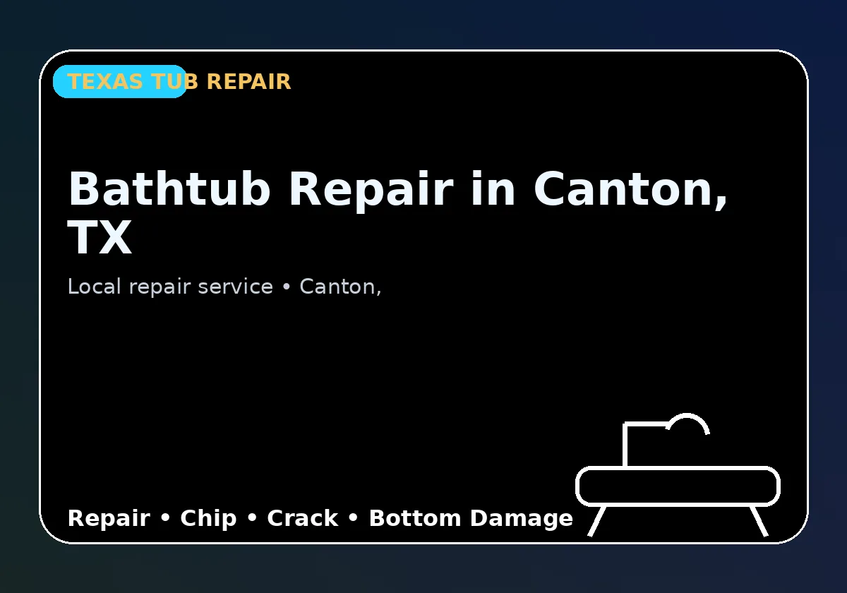 Bathtub Repair in Canton, TX