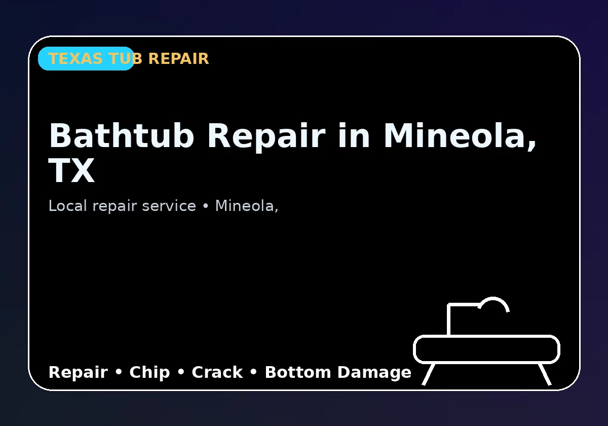 Bathtub Repair in Mineola, TX